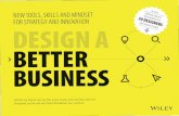 DESIGN A BETTER BUSINESS - 4Mativ4mativ.dk/.../09/Design-A-Better-Business-Look-Inside.pdf · 2016. 9. 19. · Better businesses marry design and strategy to harness opportunity in