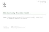 SC10 virtual meeting Presentation Materials · 2020. 6. 9. · SC10 virtual meeting –Presentation Materials Purpose: This document sets out the process and high-level presentation
