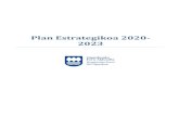 Plan Estrategikoa 2020-2023 - ORAIN Gipuzkoa · 2019. 12. 27. · Plan Estrategikoa 2020-2023 4 2. ATALA 2020-2023rako estrategia 2.1. Etorkizun ikuskera Aldaketa une hauetan, hauxe
