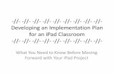 Developing an Implementation Plan for an iPad Classroom -//- -/ Seminar.pdf · 2020. 9. 6. · Products - iPads iPad Mini Memory 16, 32 or 64 GB Display 1024x768 pixel resolution