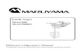 Earth Auger MAG500 MAG500RS - Maruyama · PDF file 2019. 1. 7. · Earth Auger, performing maintenance on or working on the machine. 2. Make sure the Earth Auger is assembled correctly