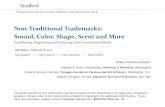 Non-Traditional Trademarks: Sound, Color, Shape, Scent and ...media.straffordpub.com/products/non-traditional...2012/02/08  · with other nontraditional trademarks such as color,