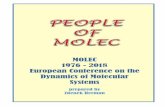 MOLEC 1976 - 2018 European Conference on the Dynamics ...herman/FINAL-A5- pdf-web.pdfEnzo Aquilanti (Perugia) Co-organizer of MOLEC 7, Assisi (I), 1988, Steering Committee member Hartmut