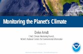 Monitoring the Planet’s Climate · NOAA’s National Centers for Environmental Information . National Centers for Environmental Information 2 Nat’l Centers for Environmental Information