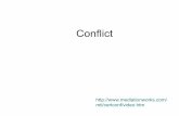 Conflict · 2017. 11. 3. · Definitions of Conflict • “Social conflict is a relationship between two or more parties who (or whose spokesmen) believe they have incompatible goals.”