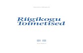 Riigikogu ToimetisedThe Riigikogu Toimetised (RiTo) = the Journal of the Estonian parliament is a forum for discussing the constitutional tasks of the Parliament and it is oriented