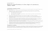Reform and Politics in the Age of Jackson, 1824–1845...2. Indicate the ideas, leaders, and contributions of the following reform movements in early nineteenth-century American society.
