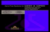 Xeno-Free Systems for hESC & hiPSC Cell Brochure BioCat.pdf · 2010. 5. 21. · Matrigel. Growth of hESCs cultured in NutriStem™ hESC XF was compared to growth using competitor