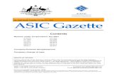 Published by ASIC ASIC Gazette - ASIC Home | ASICALPHINGTON ADMINISTRATION PTY. LTD. 006 656 373 AML & F DEVELOPMENTS PTY LTD 010 865 666 APOGEE HEURISTIC PTY. LIMITED 076 221 433