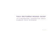 Tax RefoRm Road map - Budget Archive · 2020. 2. 28. · Reforming Australia’s tax and transfer system: Stronger. Smarter. Fairer. Principles for tax reform The tax system should