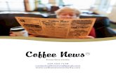 Coffee News · consists of unusual stories, jokes, trivia, amazing facts, horoscopes, and more, and appeals to people of all ages. Coffee News ® is guaranteed to make you smile and