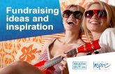 Fundraising ideas and inspiration · Fundraising ideas and inspiration. Contents Thank You WHAT You can do for your fundraising HOW Your money will help WHY ... Suicide, quick and