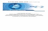 New EN 300 224 - V2.1.1 - Land Mobile Service; Radio Equipment for … · 2017. 6. 27. · ETSI EN 300 224 V2.1.1 (2017-06) Land Mobile Service; Radio Equipment for use in a Paging
