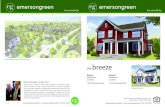 the breeze - Emerson Green€¦ · the breeze 3 BR, 2.5 baths the breeze 3 BR, 2.5 baths First Floor Plan Second Floor Plan The Breeze marries the graciousness of an expertly designed