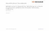 Qualification Handbook BIIAB Level 2 Award for Working as a … · 2017. 10. 20. · 6. IIA Level 2 Award for Working as a Door Supervisor within the Private Security Industry Rules