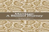 Marriage: A Blessed Journey · work. Many couples face practical challenges, ... family home, and subsequently, the decline of healthy, harmonious marriages. This booklet is meant
