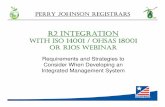 R2 Integrated Webinar Kropinski Final · 2016. 10. 11. · 1 Requirements and Strategies to Consider When Developing an Integrated Management System R2 INTEGRATION WITH ISO 14001