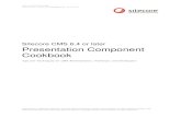 Presentation Component Cookbook...Sitecore CMS 6.4 or later Presentation Component Cookbook Sitecore® is a registered trademark. All other brand and product names are the property
