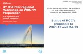 Status of RCC’s proposals to WRC-19 and RA-19...50.080 MHz and 50.280-54.00 MHz to the amateur service. The RCC Administrations consider that, when identifying technical and regulatory