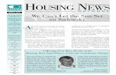 HOUSING NEWS Volume 20, Number 1...builders, realtors and others. Leading this diverse and exemplary coalition was one of the proudest accomplishments of my late husband, Bill Sadowski.