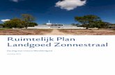 Ruimtelijk Plan Landgoed Zonnestraal - Peter de Ruyter ......7 november 2014 Voor u ligt het Ruimtelijk Plan voor Landgoed Zonnestraal en omgeving. Het doel van het Ruimtelijk Plan