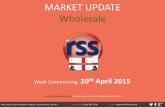 MARKET UPDATE Wholesale...2015/04/20  · MARKET UPDATE Wholesale Auditing and Reporting: An overview of current activities and events. Week Commencing: 20th April 2015 Merlin House,