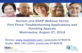 Seniors and SNAP Webinar Series Part Three ......6 Improving the lives of 10 million older adults by 2020 © 2014 National Council on Aging Seniors and SNAP Webinar Series Part One: