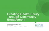 Creating Health Equity Through Community Engagementplan4health.us/wp-content/uploads/2015/07/Plan4Health... · 2019. 4. 4. · Creating Health Equity Through Community Engagement