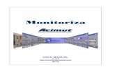 Monitoriza - Acimut Monitoriza.pdfMONITORIZA User Manual Pag: 5 MONITORIZA ¿WHAT IS MONITORIZA? Monitoriza is a monitoring and control system (SCADA Supervisory Control & Data Acquisition)