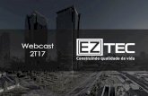 Webcast 2T17 - Valor EconômicoEsta apresentação contém certas declarações futuras e informações relacionadas à EZTEC que refletem as visões atuais e/ou expectativas da Companhia