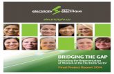 BRIDGING THE GAP · 2020. 2. 12. · development of recruitment strategies that target groups currently under-represented across the industry’s workforce. “Bridging the Gap”
