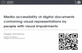 Media accessibility of digital documents containing visual ... · Media accessibility of digital documents containing visual representations by people with visual impairments Dragan