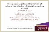 Therapeutic targets and biomarkers of epilepsy ...az9194.vo.msecnd.net/pdfs/131202/50104A Mazarati... · Children’s Discovery and Innovation Institute, David Geffen School of Medicine