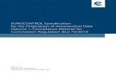 EUROCONTROL Specification for the...2013/02/04  · Edition: 1.0 Released Issue Page v EUROCONTROL SPECIFICATION FOR THE ORIGINATION OF AERONAUTICAL DATA VOLUME 1 2.2.6 Survey Requirements