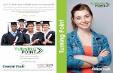 TURNING POINT - centraltech.edu · Turning Point is a joint program between Central Technology Center and area high schools. Turning Point provides academic and technical training