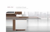 collective - EthoSource · 2019. 11. 20. · supports plasma display, laptop, receiver and video conferencing. Hideaway Power and Data Technology Tower. 08 09 interactive Communication