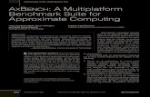 Computing in the Dark Silicon Era AxBench: A Multiplatform ...hadi/doc/paper/2017-ieee_dt-ax...60 2168-235616 2016 IEEE Copublished by the IEEE CEDA, IEEE CASS, IEEE SSCS, and TTTC