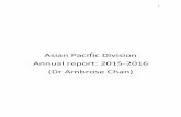 Asian Pacific Division Annual report: 2015-2016 (Dr Ambrose ......Page 1 Report- 2015 WFLD-AP-BLCC-Mumbai compiled by Dr Ambrose Chan 5 WFLD -AP BLCC Esteemed Speakers at the 7 th