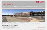 TO LET...100 Tyburn Road, Birmingham, B24 8LD Trade Counter / Warehouse 8,864 sq ft (823.57 sq m) on 0.63 acres PROPERTY FEATURES • Prominent position on busy road • …