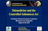 Telemedicine and the Controlled Substances ActDiscuss the Ryan Haight Online Pharmacy Consumer Protections Act. Discuss the requirements of prescribing controlled substances using