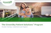 The GreenSky Patient Solutions Program · 2. Golden Rule: Present Payment Options to everyone • While each patient is different, consistent payment plan presentation will lead to