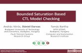 Bounded Saturation based CTL Model Checkingpetridotnet.inf.mit.bme.hu/publications/SPLST2011_presentation.pdf · Formal methods Safety critical and embedded systems oRailway, automotive