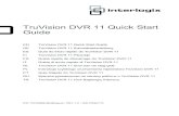 1072596B TruVision DVR 11 Quick Start Guide-Multilingual · Verbindung unterstützt digitales Audio und Video. 10. Anschluss an einen VGA-Monitor. 11. Anschluss von Lautsprechern