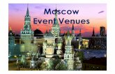 Moscow Event Venues - UTS Russia & CISinsport.utsrussia.com/venues/moscow_venues_2018.pdf · Venue rental includes the use of the following premises: main hall (ballroom) –225 m