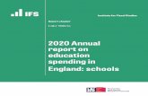 2020 Annual report on education spending in England...2020 annual report on education spending in England: schools The Institute for Fiscal Studies, September 2020 1 3.Schools School