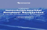Vállalati Innovációirányítási Rendszer Bevezetéseinnovationdevelopment.eu/ckfinder/userfiles/files/innome... · 2018. 6. 5. · Célunk az új, 2013-ban megjelent, CENT/TS