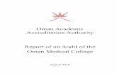 Oman Academic Accreditation Authority Report of an Audit of the … · 2018. 7. 3. · program commenced in 2001 and the BPharm program in 2003. In the academic year 2007-2008, there