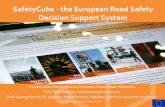 SafetyCube - the European Road Safety Decision Support System · 2018. 6. 26. · SafetyCube - the European Road Safety Decision Support System Annual Polis Conference, December 6-7,