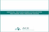 MEDICAL TECHNOLOGIES EVALUATION METHODS AND … · 2018. 10. 16. · The following medical technologies are currently outside the scope of evaluation: Technologies that are still