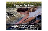 MARYLAND SEA GRANT...development summer workshop run by Mary-land Sea Grant staff.We also helped students at Baltimore Polytechnic Institute to build an aquaponics laboratory, the